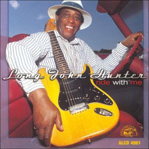 Long John Hunter: Ride with Me - COMPACT DISCS