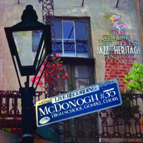 McDonogh # 35: Live at Jazzfest 2013 - COMPACT DISCS