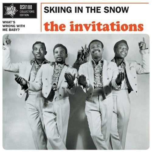Invitations: Skiing in the Snow/What's Wrong with Me Baby? - 7-INCH SINGLE