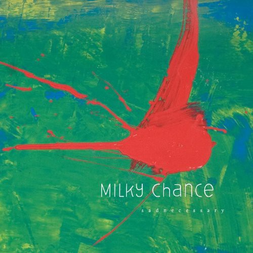 Milky Chance: Sadnecessary - VINYL