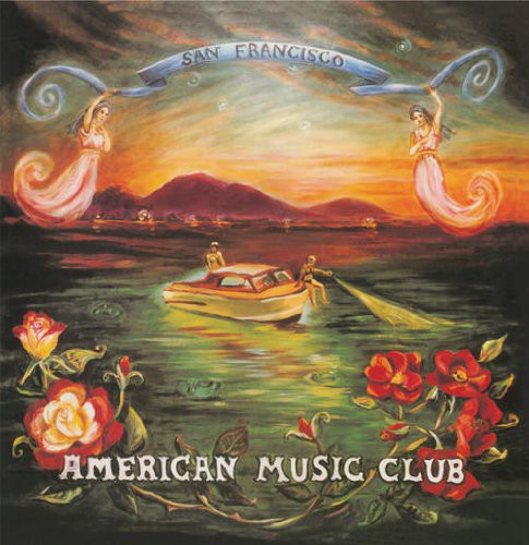 American Music Club: San Francisco - VINYL