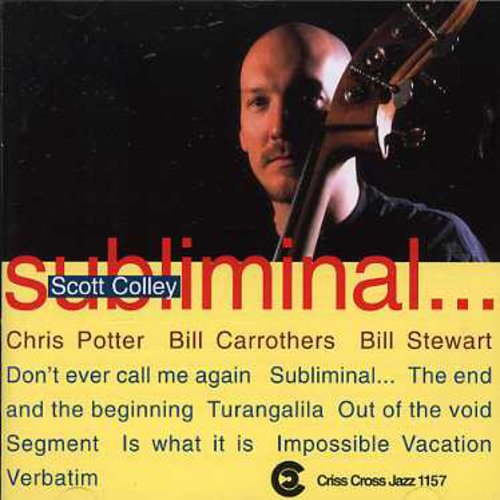 Scott Colley: Subliminal - CD