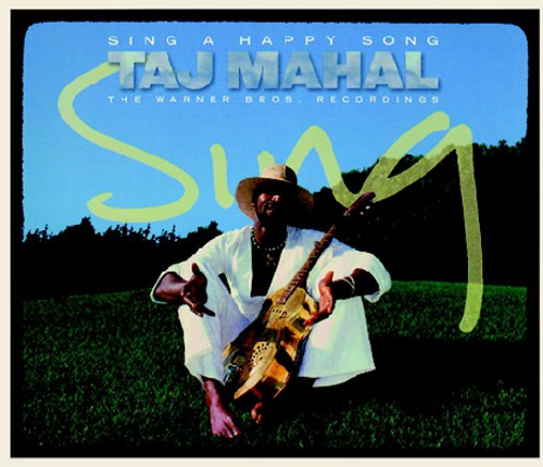 Taj Mahal: Sing a Happy Song: The WB Recordings - COMPACT DISCS