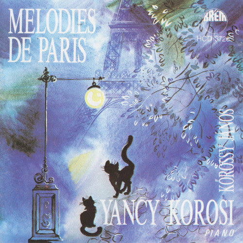 Yancy Korosi: Melodies de Paris - COMPACT DISCS