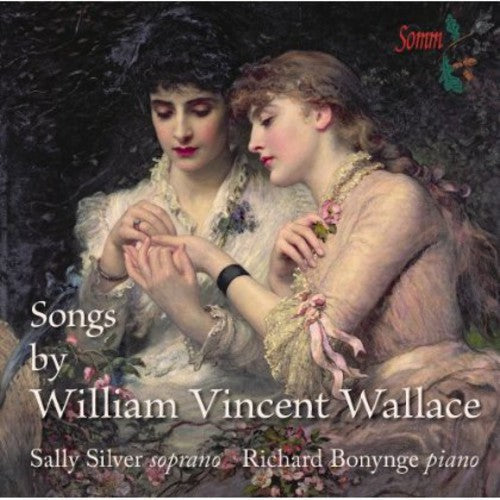 Wallace: Songs By William Vincent Wallace - COMPACT DISCS
