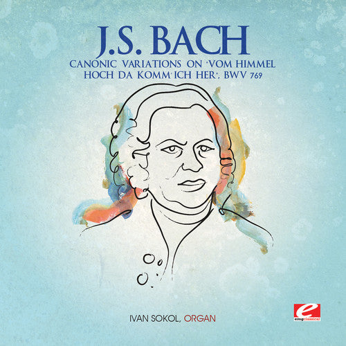 J.S. Bach: Canonic Variations - COMPACT DISCS