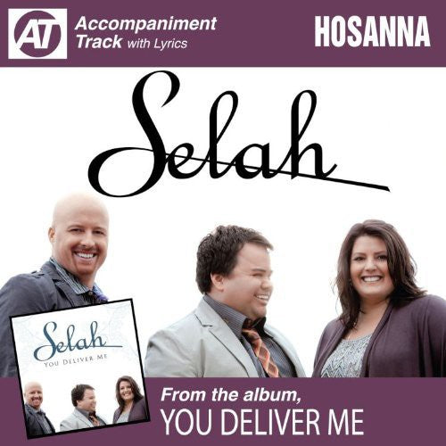 Selah: Hosanna (Accompaniment Track) - COMPACT DISCS