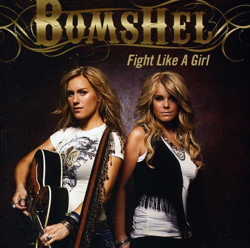 Bomshel: Fight Like a Girl - COMPACT DISCS