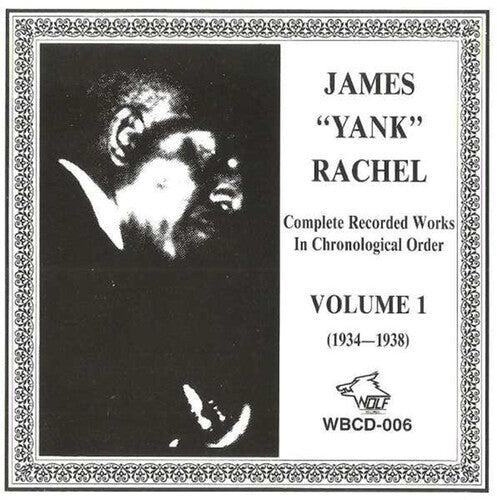 James Rachel: Complete Recorded Works, Vol. I [1934-1938] - COMPACT DISCS