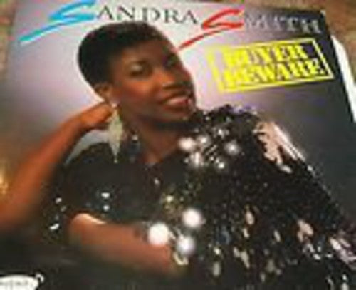 Sandra Smith: Buyer Beware { Record }