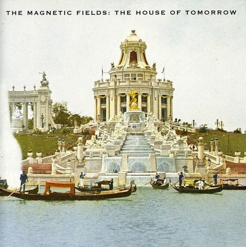 Magnetic Fields: House Of Tomorrow (ep) - COMPACT DISCS