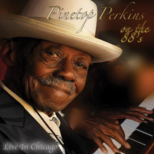 Pinetop Perkins: On the 88S Live in Chicago - COMPACT DISCS