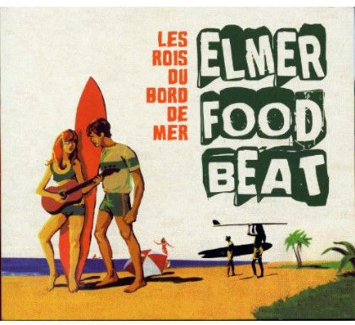 Elmer Food Beat: Les Rois Du Bord de Mer - VINYL