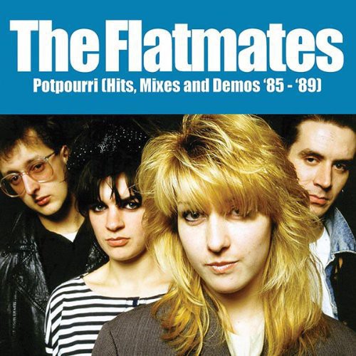 Flatmates: Potpourri: Hits Mixes & Demos 85-89 { Record }