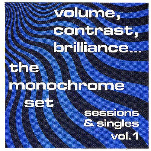 The Monochrome Set: Contrast Brilliance: Sessions & Singles 1 { Record }