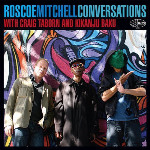 Roscoe Mitchell: Conversations - CD