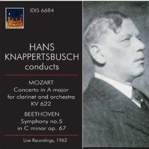 Hans Knappertsbusch: Hans Knappertbusch Conducts Mozart & Beethoven - COMPACT DISCS