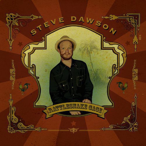 Steve Dawson: Rattlesnake Cage { Record }