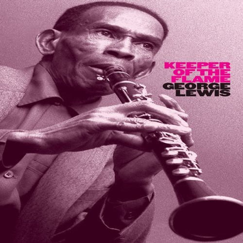 George Lewis: Keeper of the Flame - CD