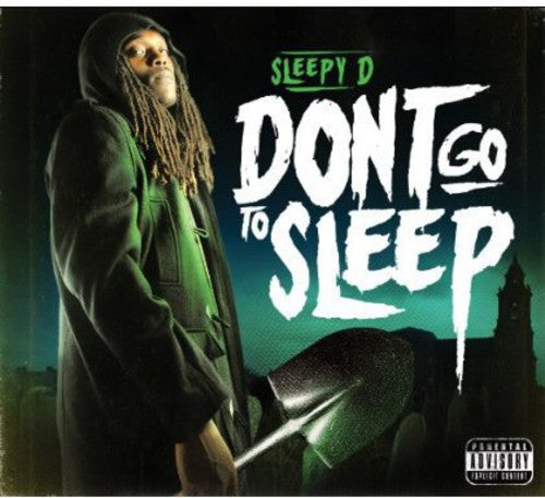 Sleepy D: Don't Go to Sleep - COMPACT DISCS