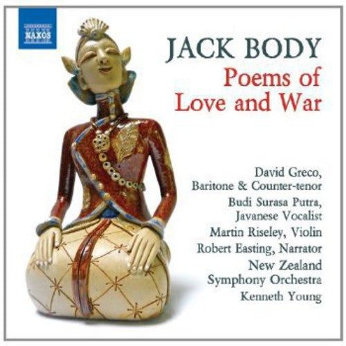Body, J / Putra / New Zealand Sym Orch / Young: Poems of Love & War - COMPACT DISCS