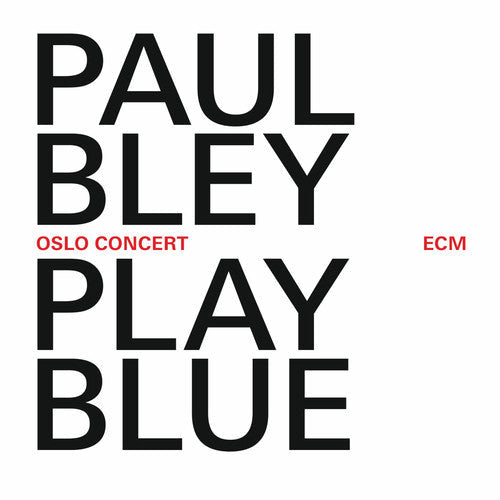 Paul Bley: Play Blue: Oslo Concert - CD