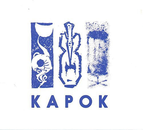 Kapok: Kapok - CD