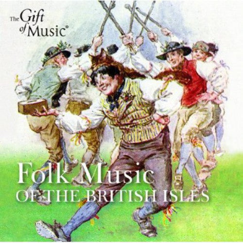 Various Artists: Folk Music Of The British Isles - COMPACT DISCS
