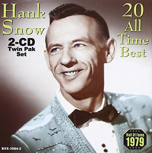 Hank Snow: 20 All Time Best - COMPACT DISCS