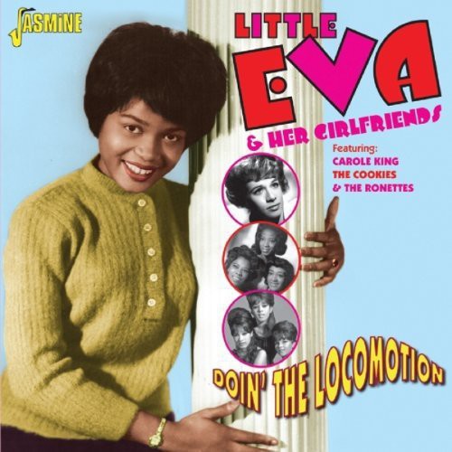 Little Eva & Her Girlfriends: Doin the Locomotion - CD