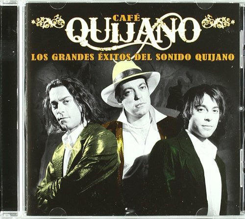 Caf  Quijano: Los Grandes Exitos Del Sonido Quijano - CD