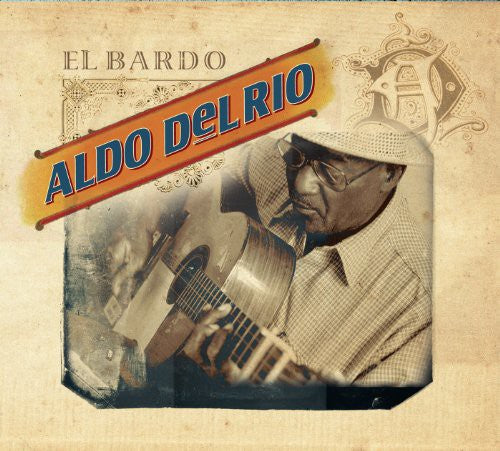 Aldo del Rio: El Bardo - CD