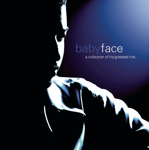 Babyface: A Collection of His Greatest Hits - CD