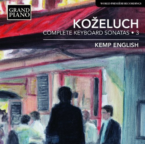 Kozeluch: Comp Keyboard Sonatas Vol 3 - COMPACT DISCS