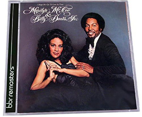 Marilyn McCoo & Billy Davis Jr: Hope We Get to Love in Time: Expanded Edition - CD