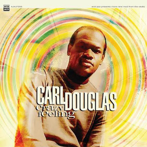 Carl Douglas: Crazy Feeling - VINYL