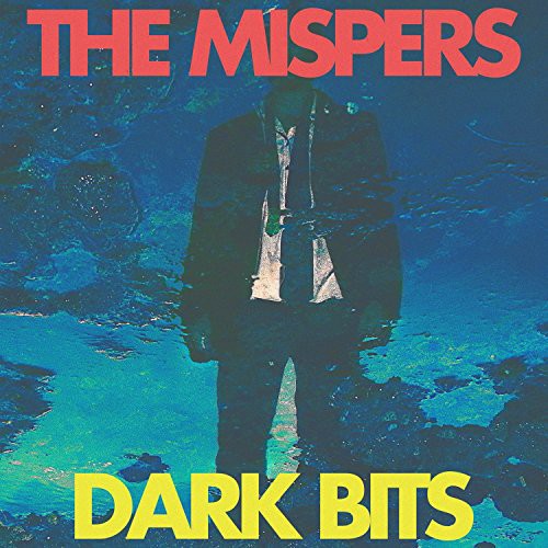 The Mispers: Dark Bits EP - 7-INCH SINGLE