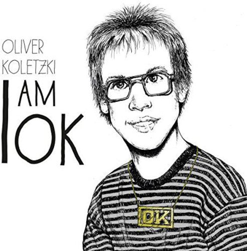 Oliver Koletzki: I Am Ok - VINYL