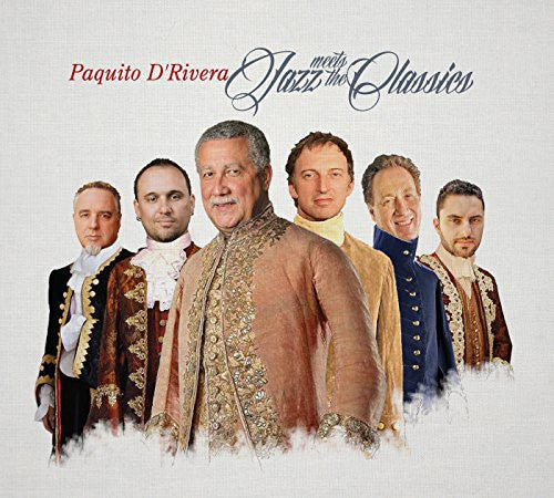 Paquito d'Rivera: Jazz Meets the Classics - CD