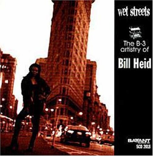 Bill Heid: Wet Streets - CD