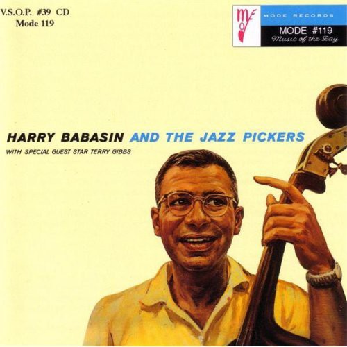 Harry Babasin & Jazz Pickers: Harry Babasin and The Jazz Pickers - CD