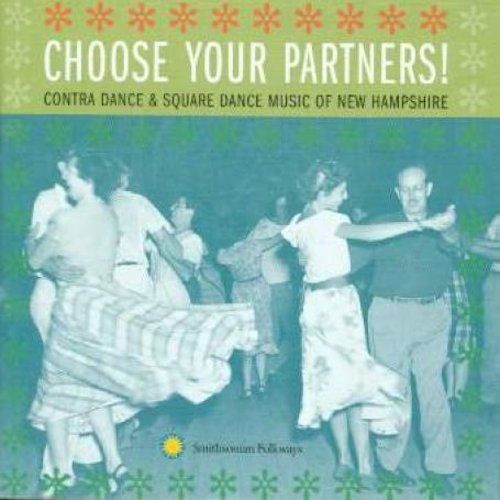 Various Artists: Choose Your Partners: Contra Dance & Square Dance From New Hampshire - COMPACT DISCS