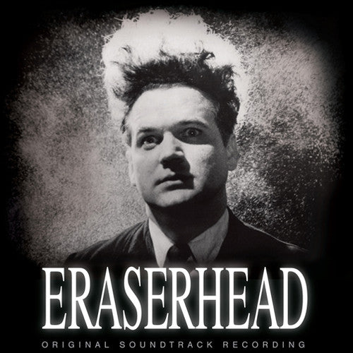 David Lynch & Splet, Alan R: Eraserhead (Original Soundtrack Recording) - CD