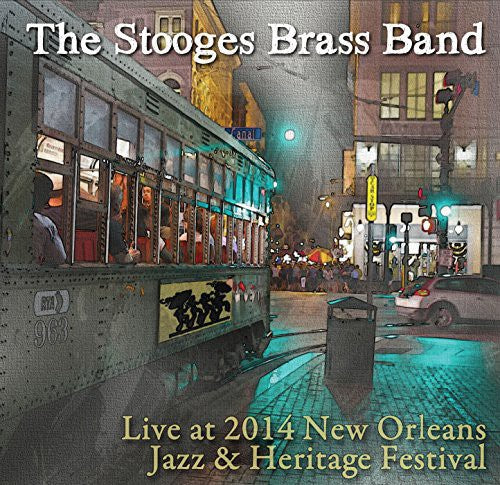 Stooges Brass Band: Live at Jazz Fest 2014 - COMPACT DISCS