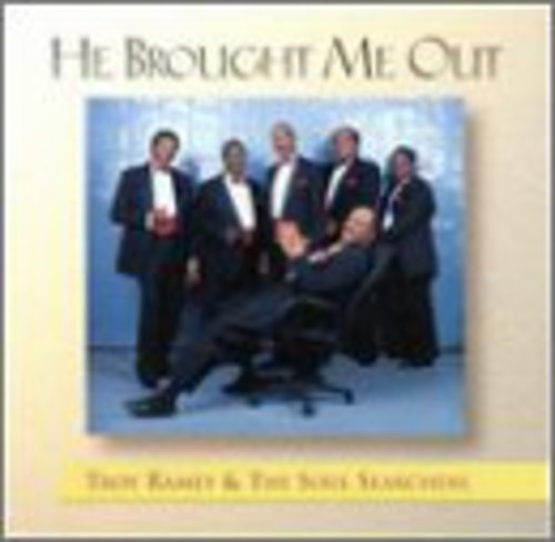 Troy Ramey & Soul Searchers: He Brought Me Out - COMPACT DISCS