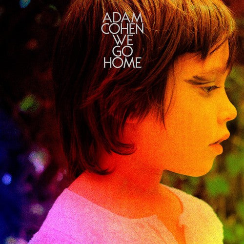 Adam Cohen: We Go Home - VINYL