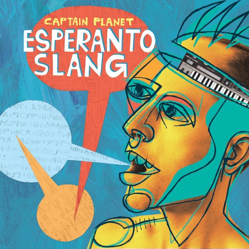 Captain Planet: Esperanto Slang - COMPACT DISCS