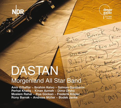Elsaffar / Keivo / Gambarov / Khaliq / Azmeh: Dastan-Morgenland All Star Band - COMPACT DISCS