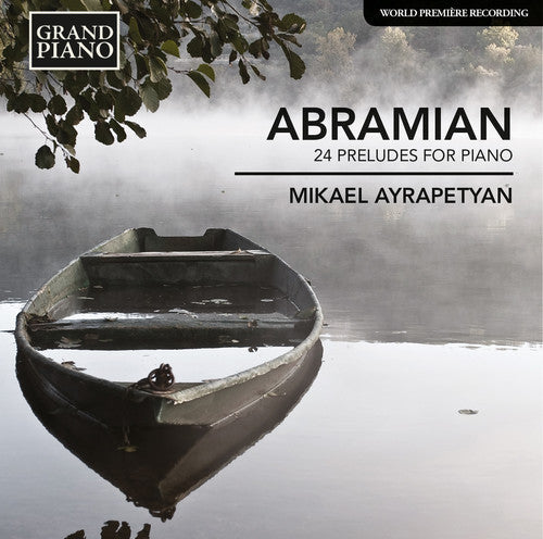 Abramian / Mikael Ayrapetyan: 24 Preludes for Pno - COMPACT DISCS