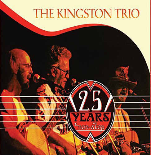 The Kingston Trio: 25 Years Nonstop - COMPACT DISCS